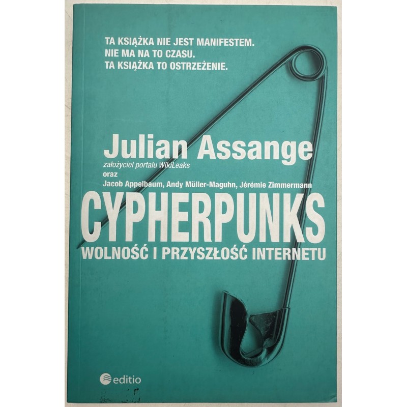 Cypherpunks Andy Müller-Maguhn, Jacob Appelbaum, Jérémie Zimmermann, Julian