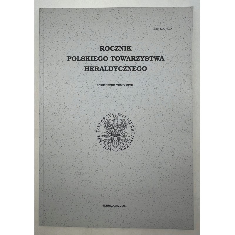 Rocznik Polskiego Towarzystwa Heraldycznego. T V (XVI)