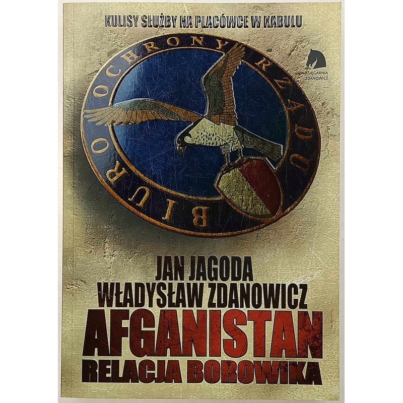 Afganistan Relacja BORowika Jan Jagoda, Władysław Zdanowicz