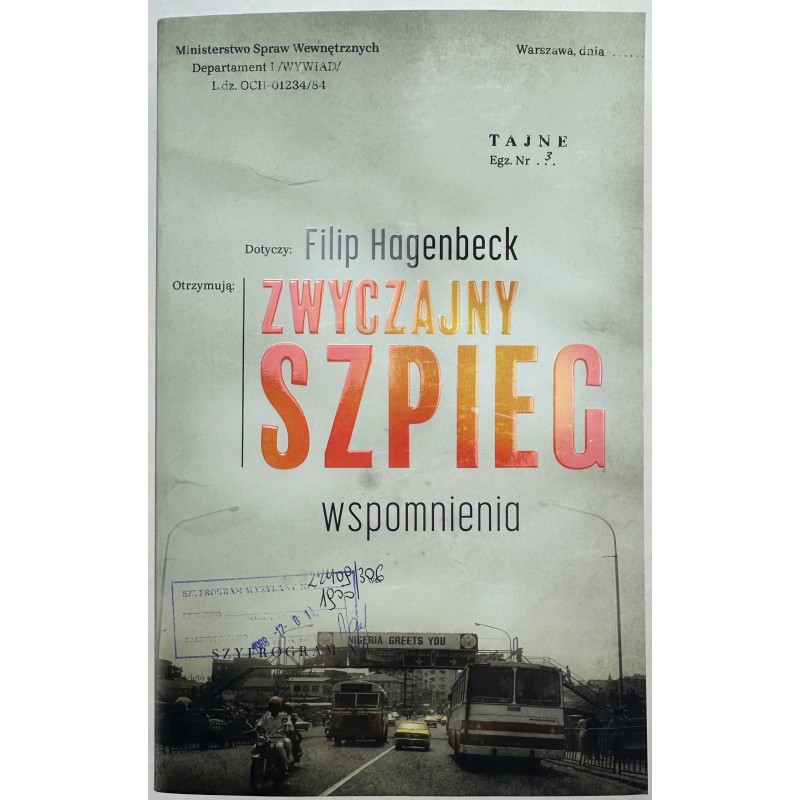 Zwyczajny szpieg Wspomnienia Filip Hagenbeck