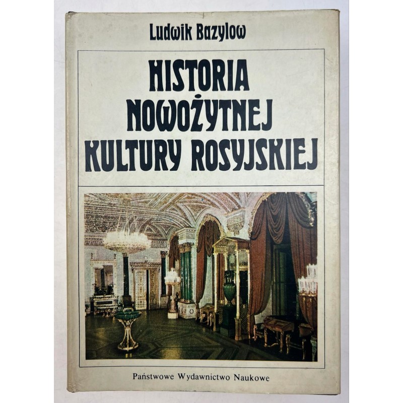 Historia nowożytnej kultury rosyjskiej L. Bazylow