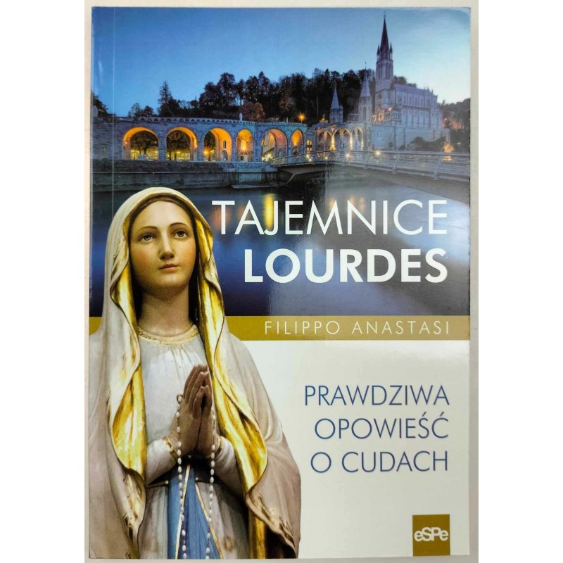 Tajemnice Lourdes Anastasi