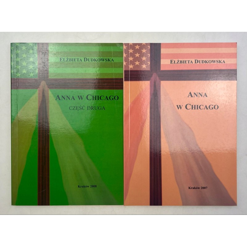 Anna w Chicago Część 1 i 2 Elżbieta Dudkowska