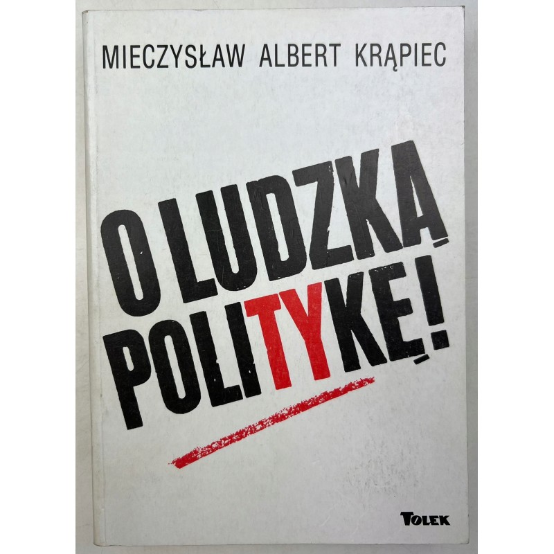 O ludzką politykę