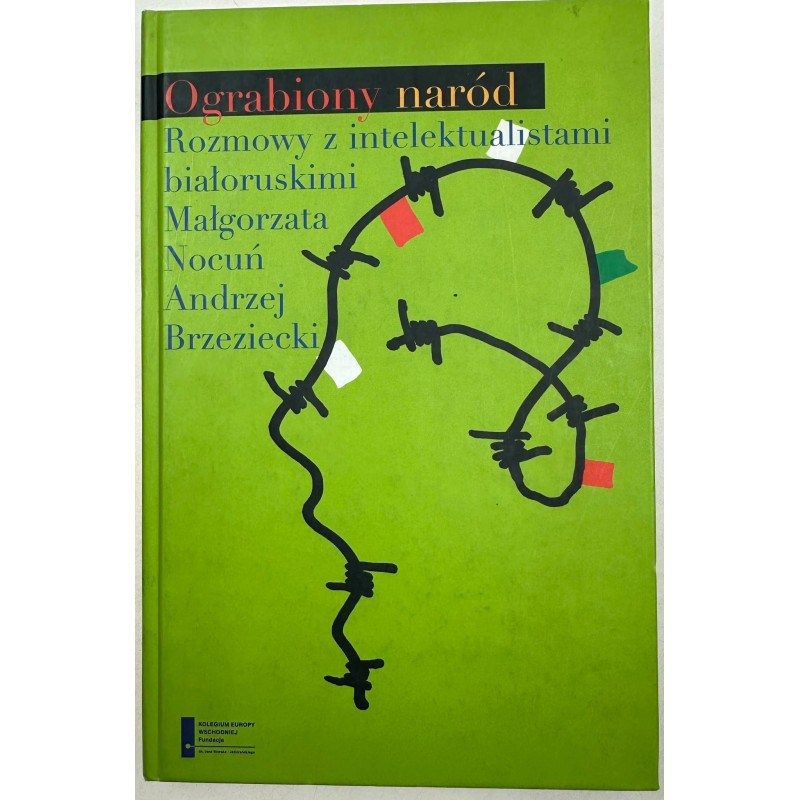 Ograbiony naród Andrzej Brzeziecki, Małgorzata Nocuń