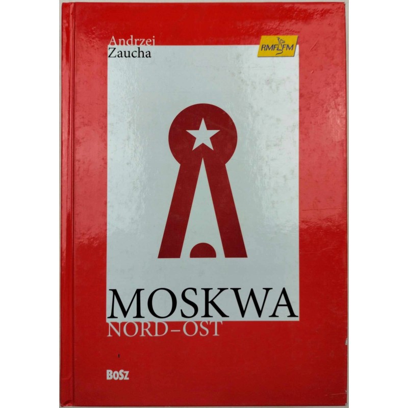 MOSKWA NORD OST Zaucha