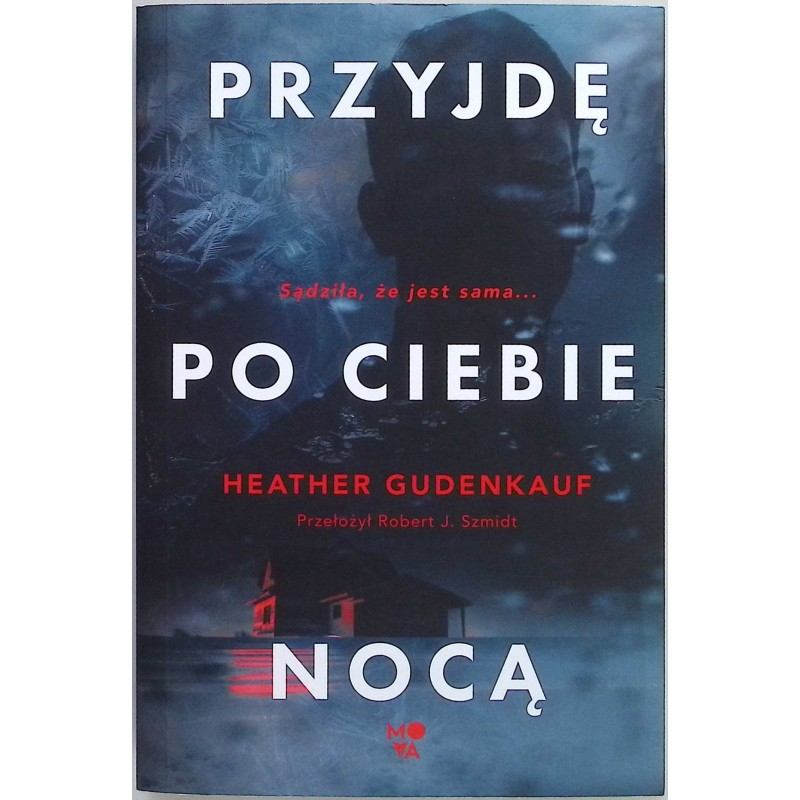 Przyjdę po ciebie nocą