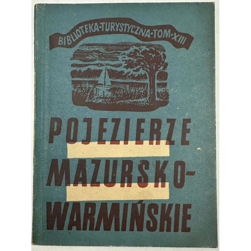 Pojezierze Mazursko-Warmińskie Praca zbiorowa