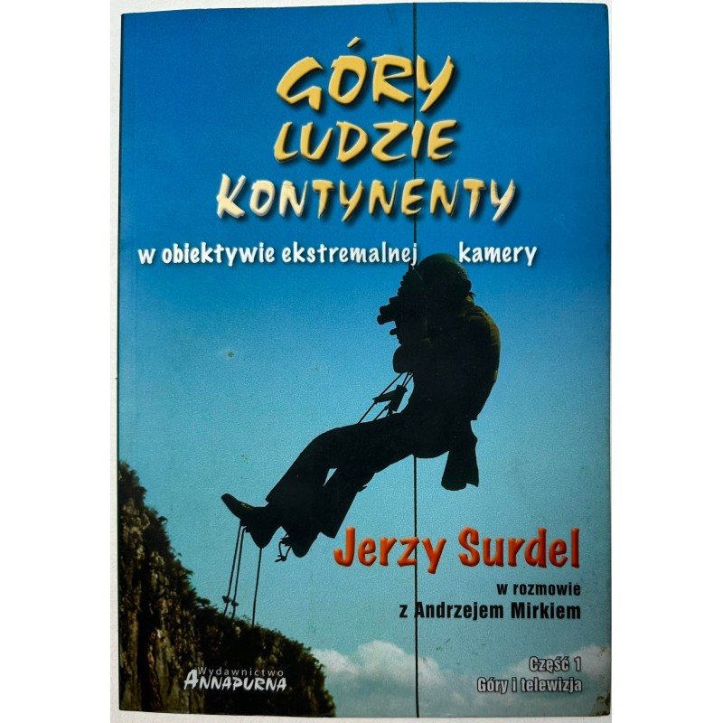 Góry ludzie kontynenty Jerzy Surdel
