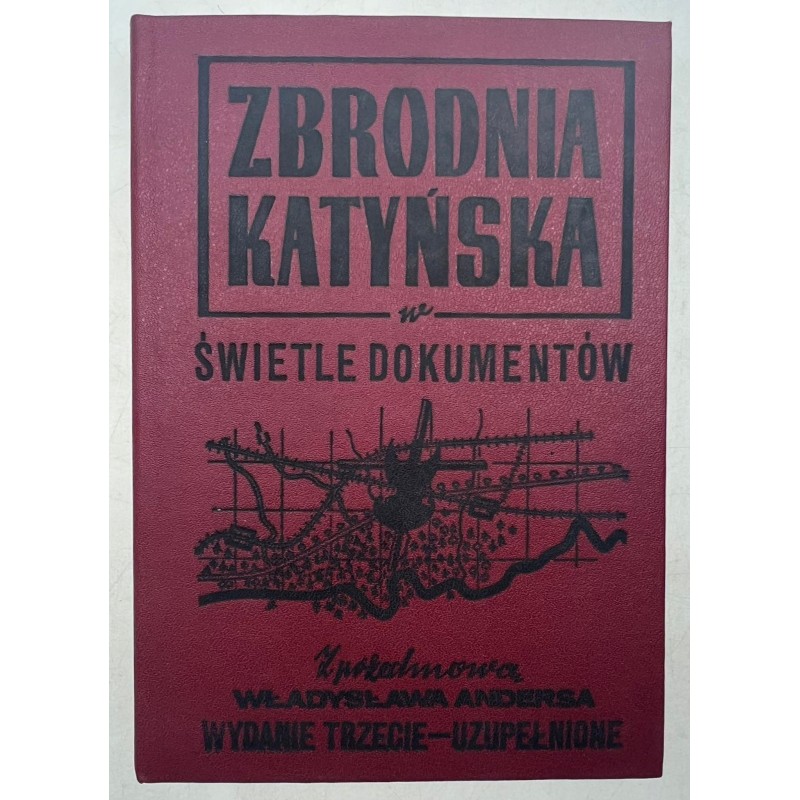 Zbrodnia katyńska w świetle dokumentów