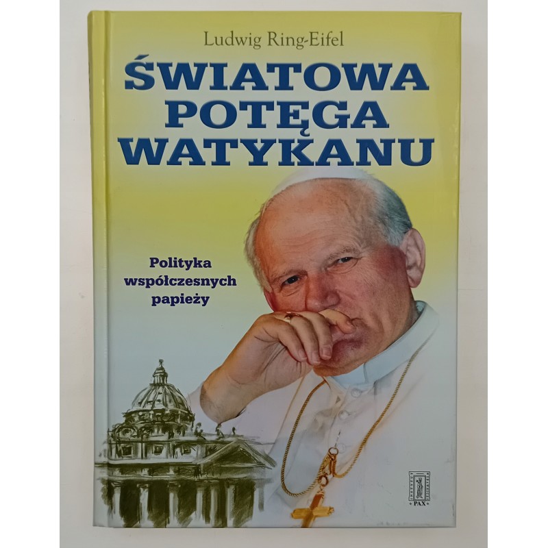Światowa potęga Watykanu Ludwig Ring-Eifel