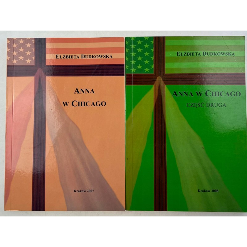 Anna w Chicago t 1-2 Elżbieta Dudkowska