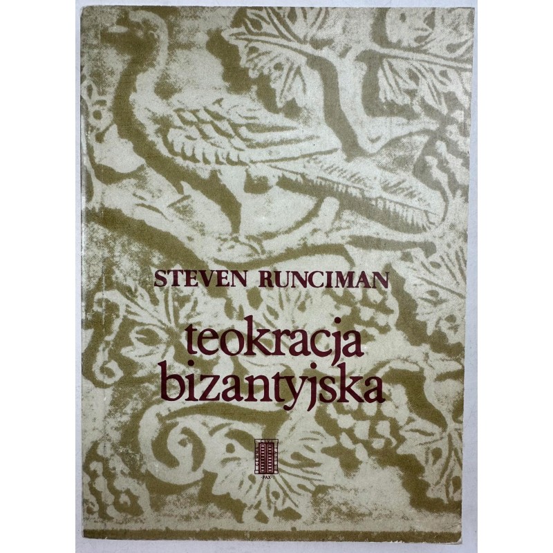 Teokracja bizantyjska. S.Runciman