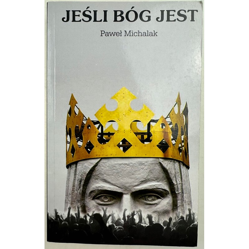Jeśli Bóg jest P. Michalak