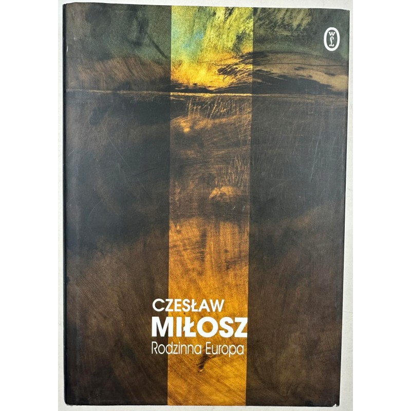 Rodzinna Europa Czesław Miłosz