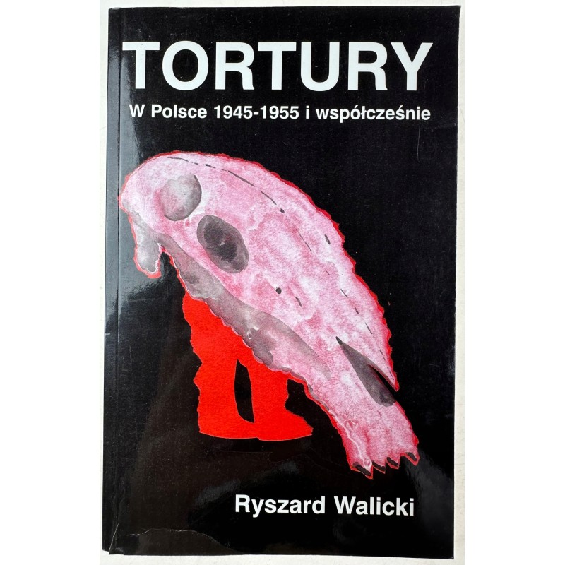 Tortury Ryszard Walicki