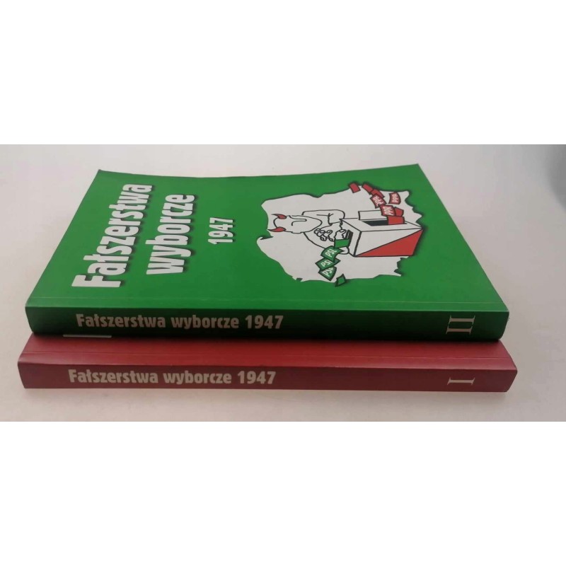 Fałszerstwa wyborcze 1947. Tom I-II - Adamczyk, Gmitruk