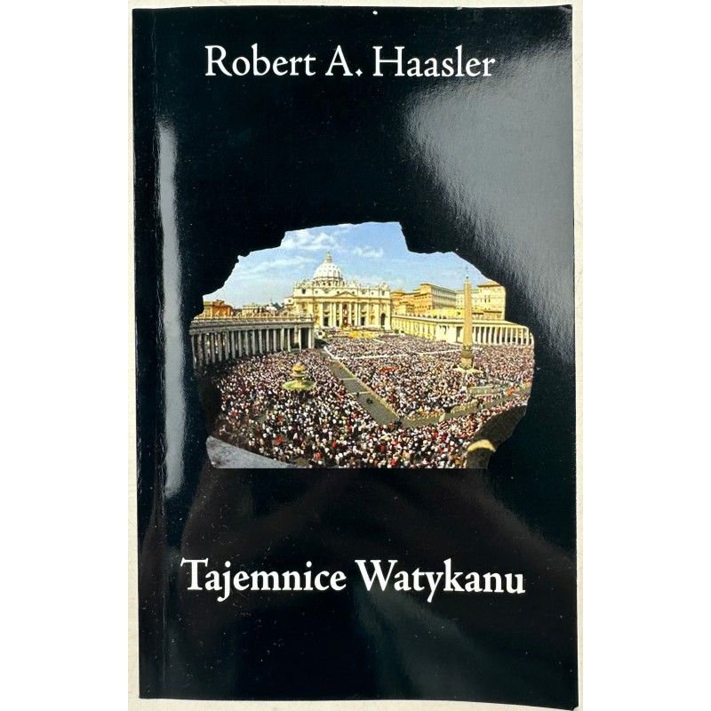 Tajemnice Watykanu Robert A. Haasler