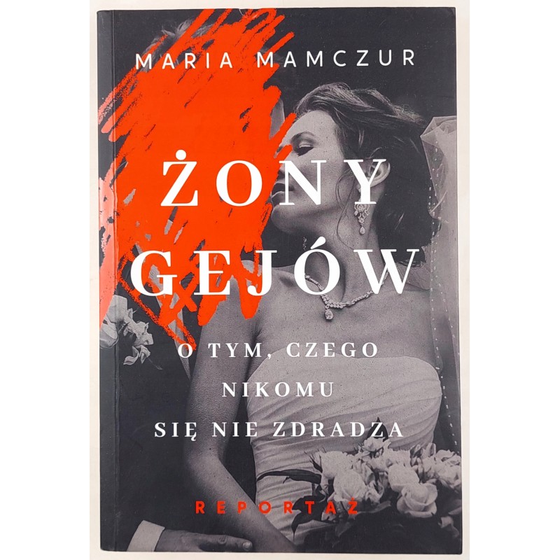 Żony gejów Maria Mamczur