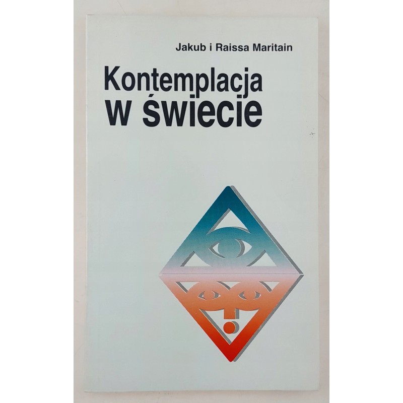 Kontemplacja w świecie Jakub i Raissa Maritain