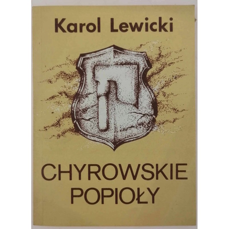 Chyrowskie popioły - Karol Lewicki