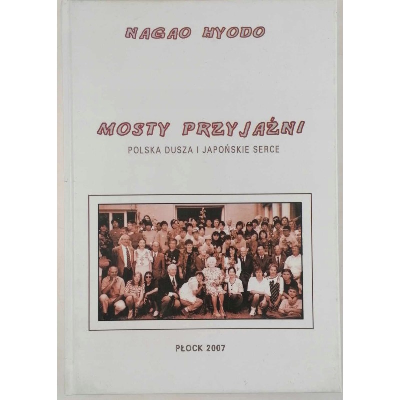 Mosty przyjaźni - Nagao Hyodo