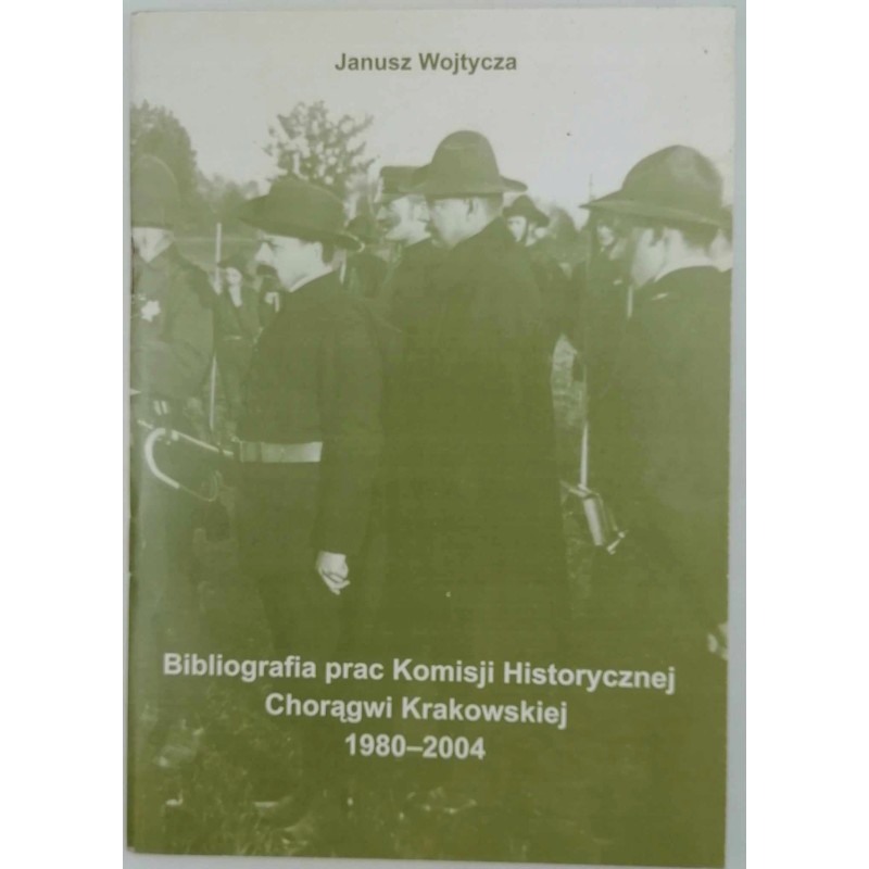 Bibliografia prac Komisji Historycznej Chorągwi...