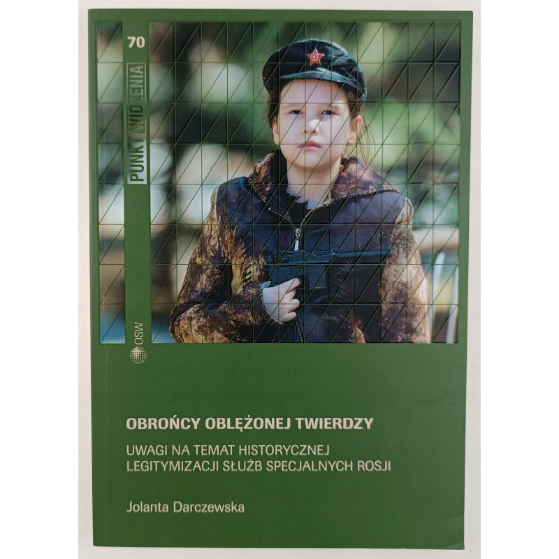 Obrońcy oblężonej twierdzy