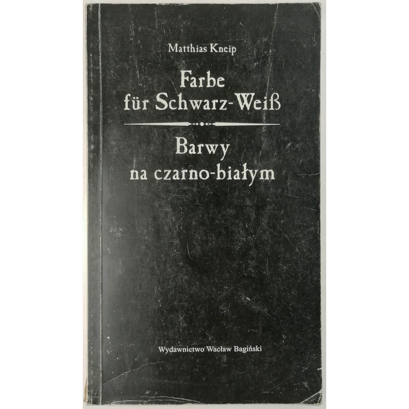 Barwy na czarno-białym - Matthias Kneip