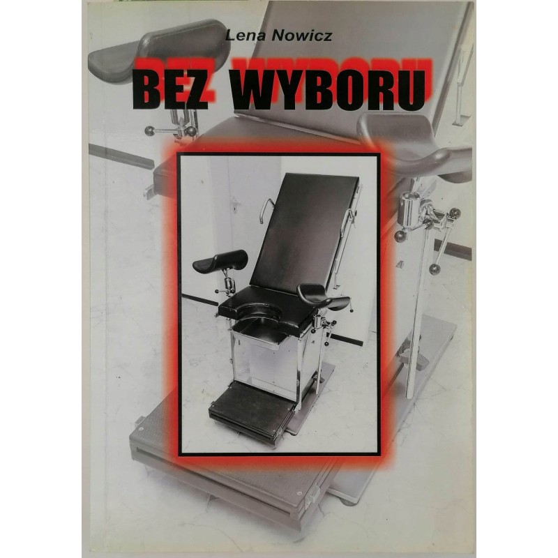 Bez wyboru - Lena Nowicz