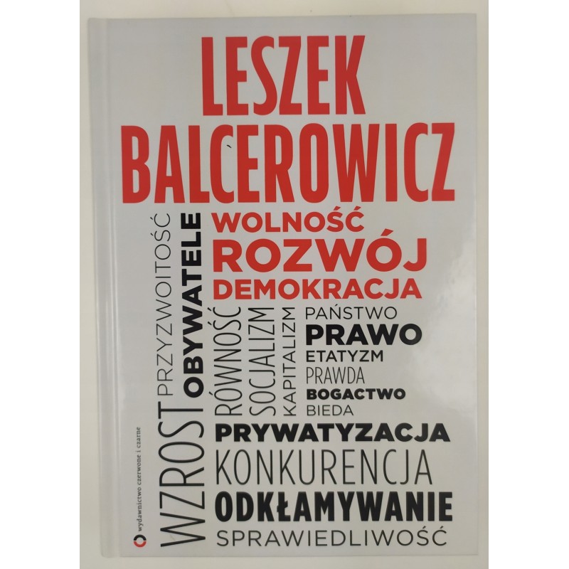 Wolność, rozwój, demokracja L Balcerowicz Autograf