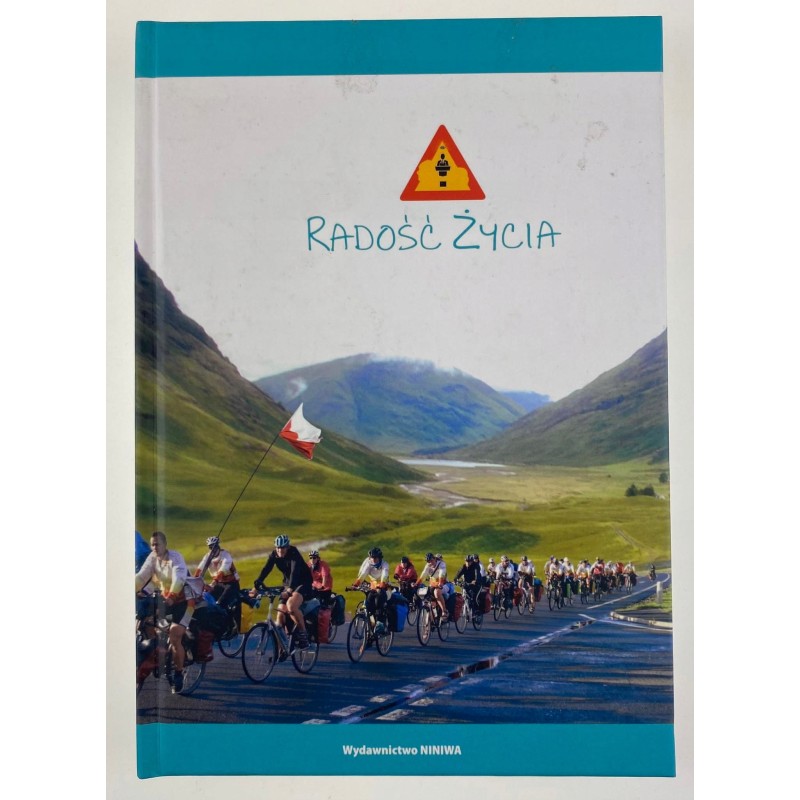 Radość życia Wyprawa 2015 red. Zieliński