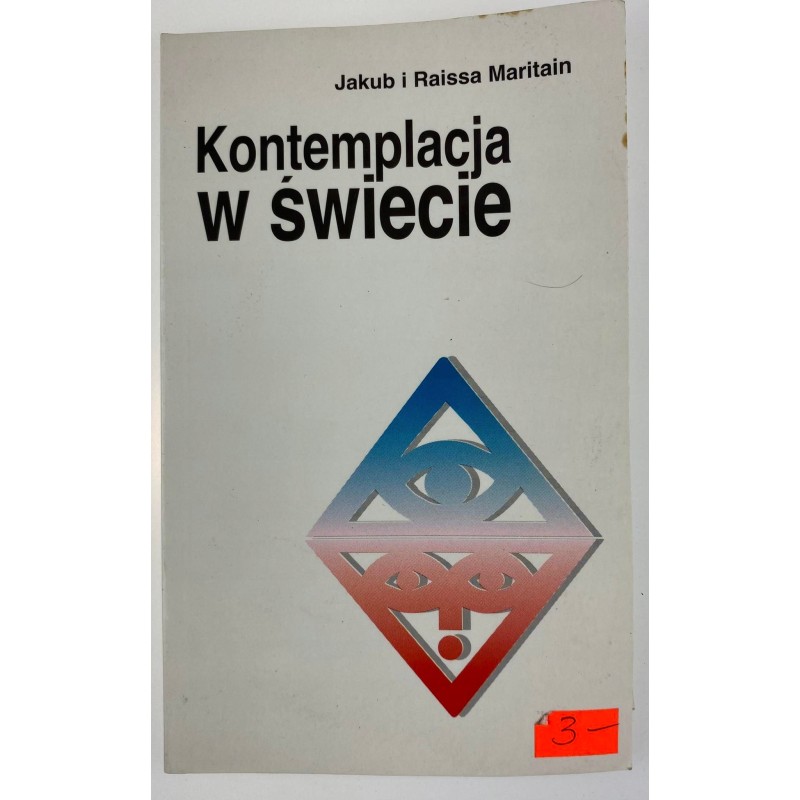 Kontemplacja w świecie J i R Maritain