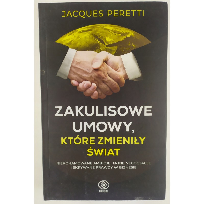 Zakulisowe umowy które zmieniły świat