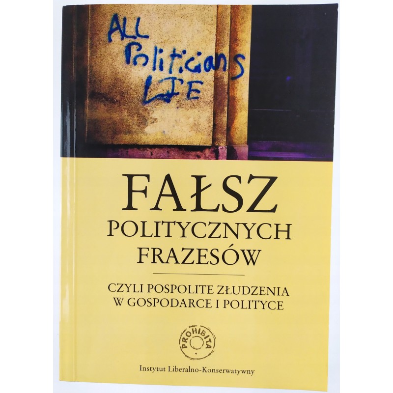 Fałsz politycznych frazesów Praca zbiorowa
