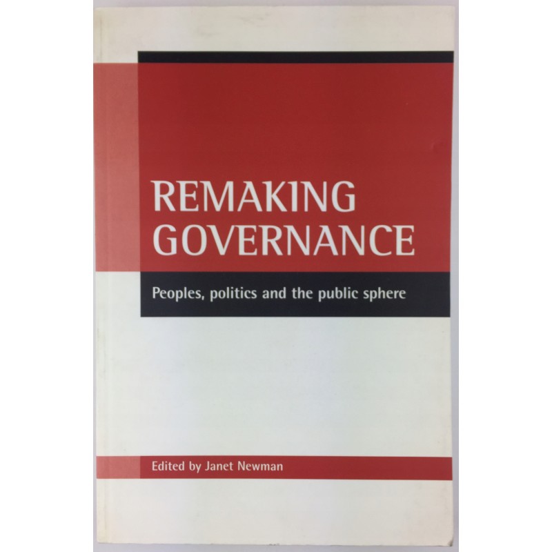 Remaking Governance: Peoples Politics