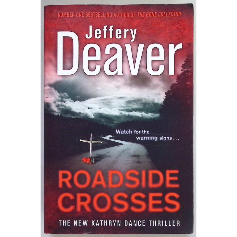Roadside Crosses Jeffery Deaver