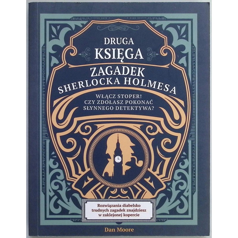 Druga księga zagadek Sherlocka Holmesa, Dan Moore