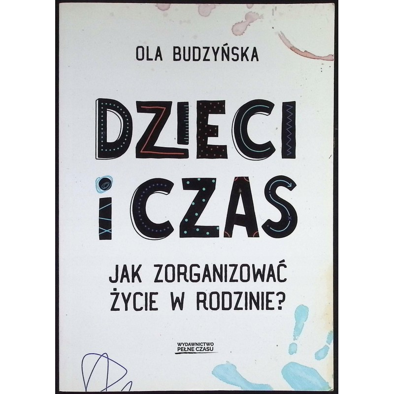 Dzieci i czas Ola Budzyńska