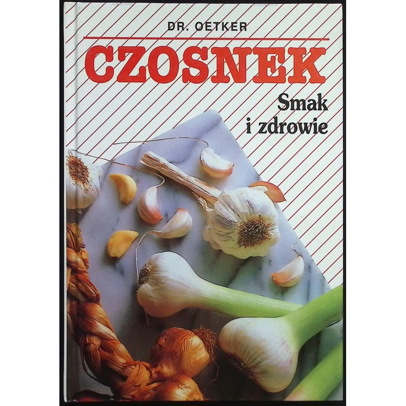 Czosnek smak i zdrowie Dr Oetker