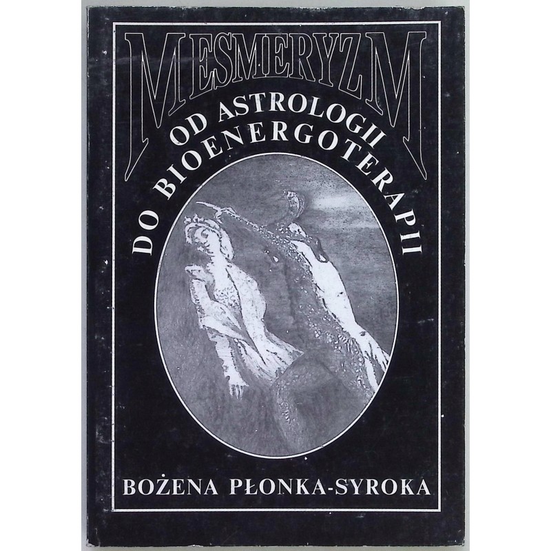 Od astrologii do bioenergoterapii