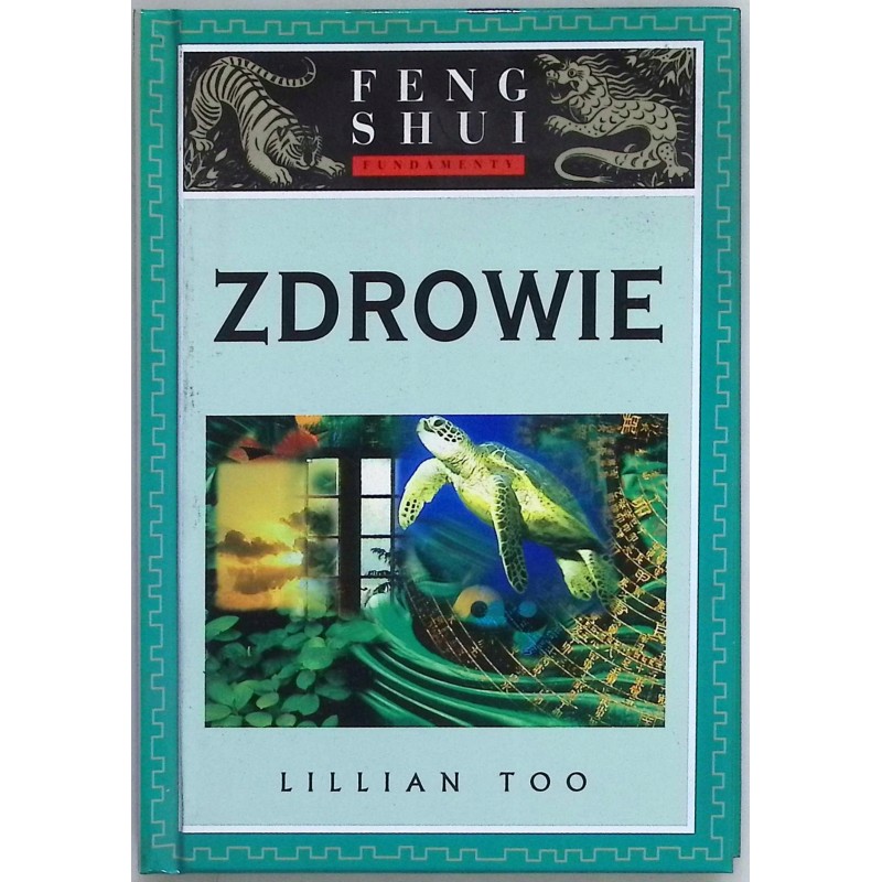 Fundamenty Feng Shui Zdrowie Lillian Too