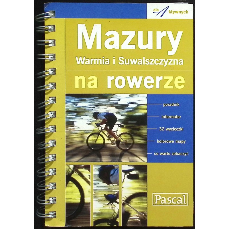 Mazury Warmia i Suwalszczyzna na rowerze