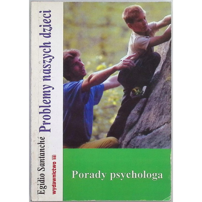 Problemy naszych dzieci Egidio Santanche