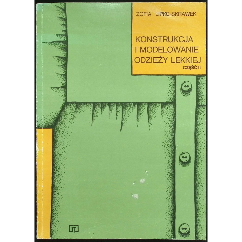 Konstrukcja i modelowanie odzieży lekkiej