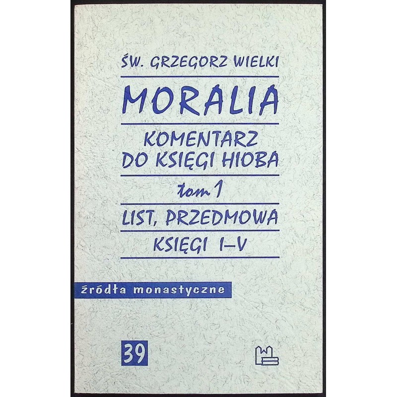 Moralia komentarz do księgi Hioba