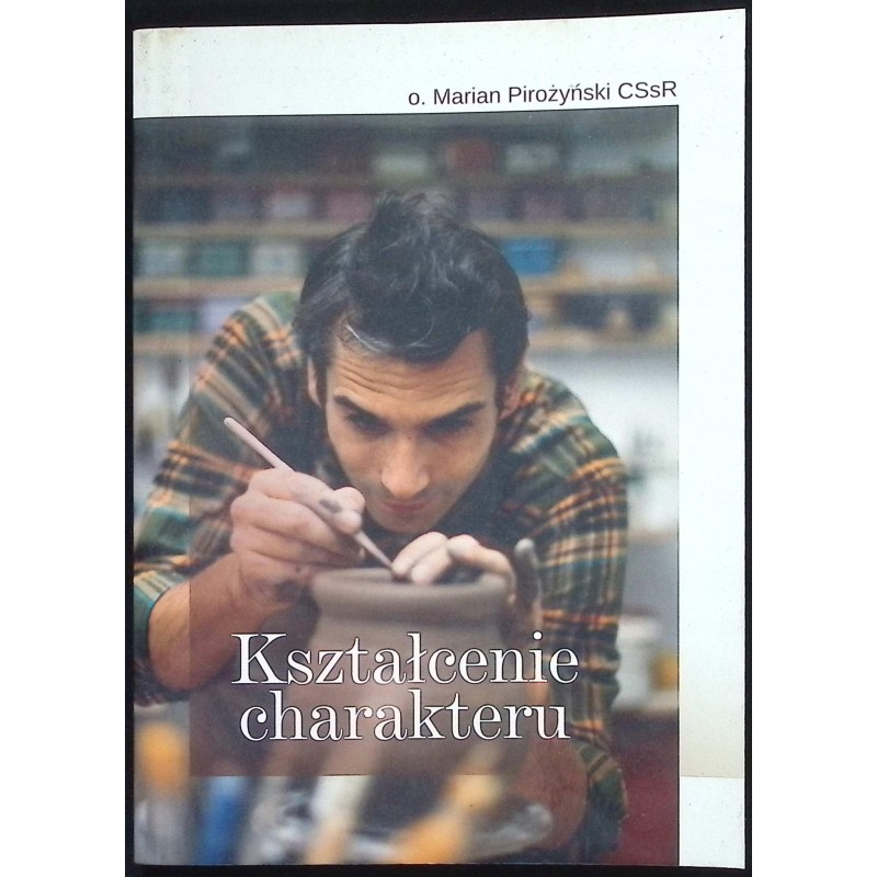 Kształcenie charakteru Marian Pirożyński