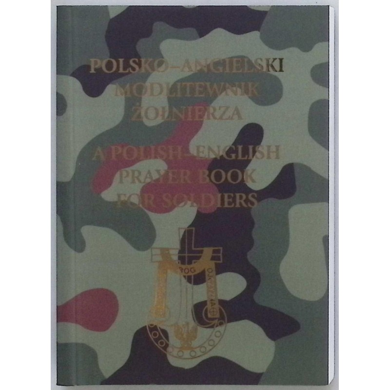 Polsko - angielski modlitewnik żołnierza