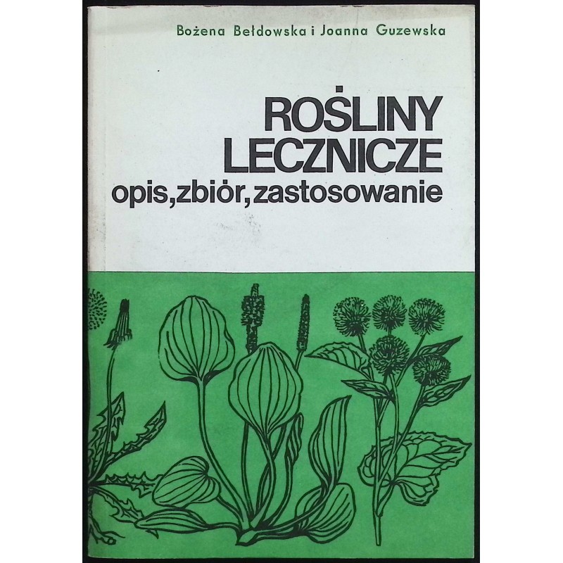 ROŚLINY LECZNICZE BOŻENA BEŁDOWSKA