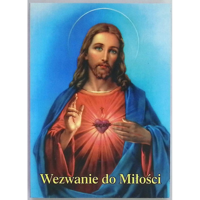 Wezwanie do miłości czyli Orędzie Boskiego Serca Jezusowego do świata